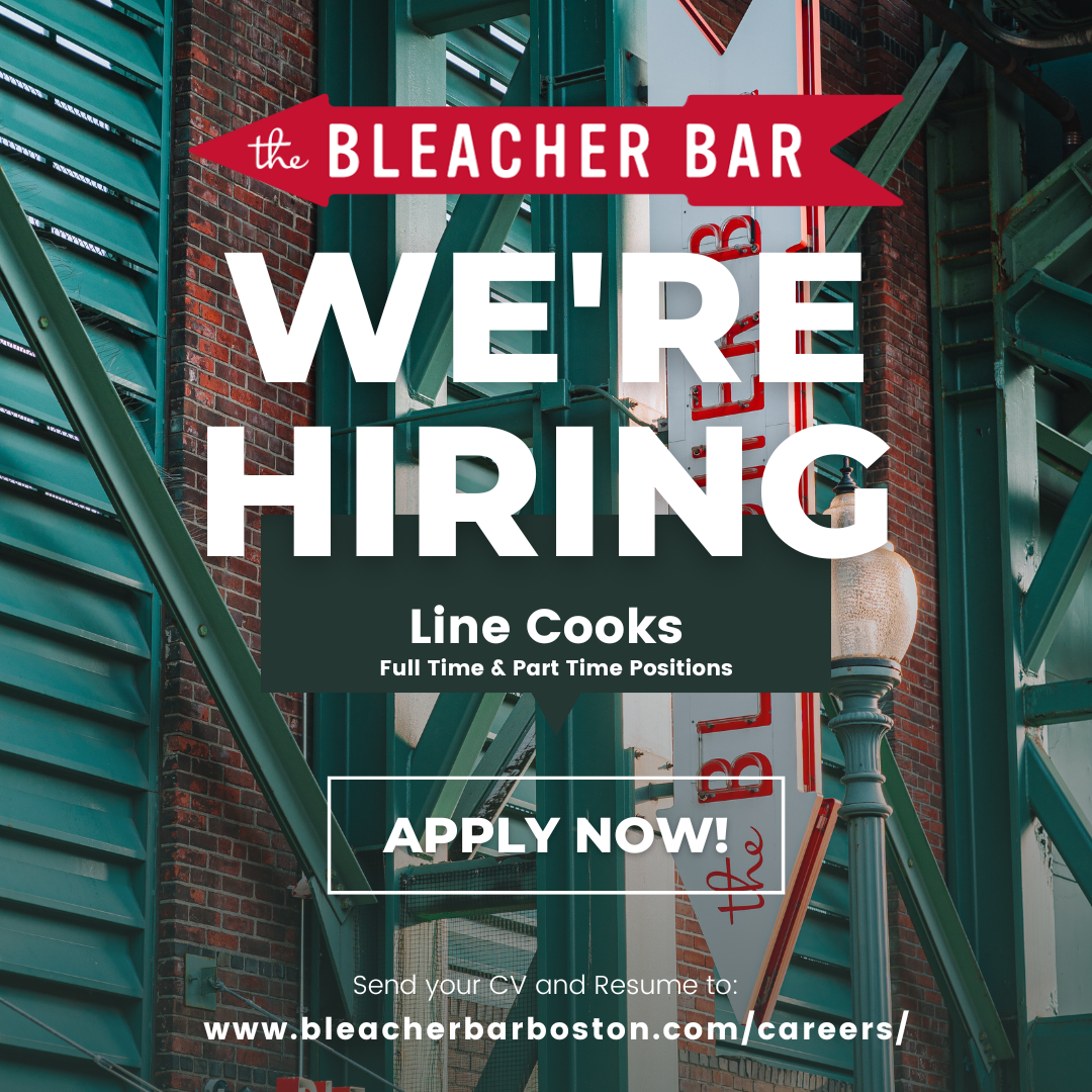 Now Hiring Line Cooks in Fenway! | the Bleacher Bar